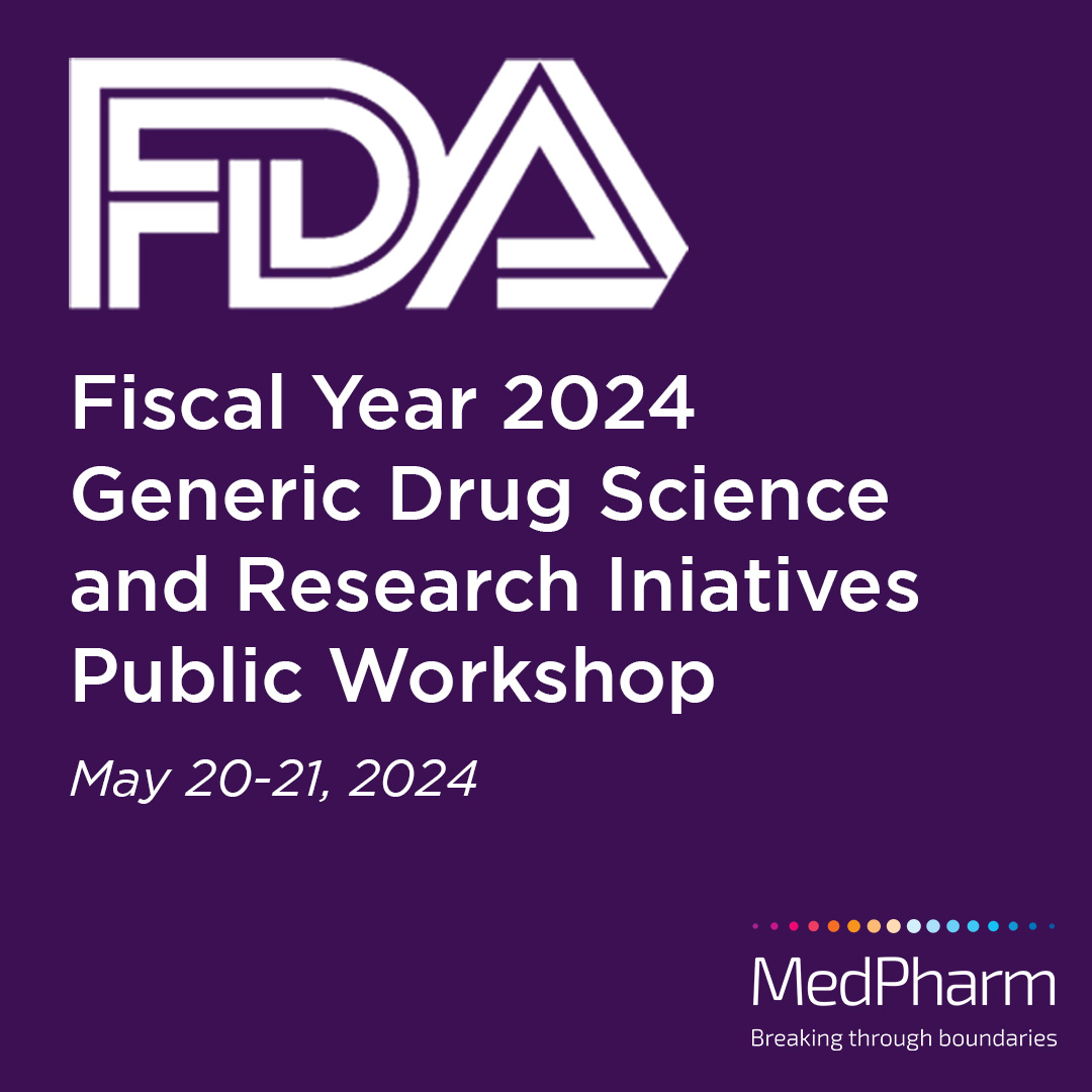 FDA FY 2024 Generic Drug Science Public Workshop